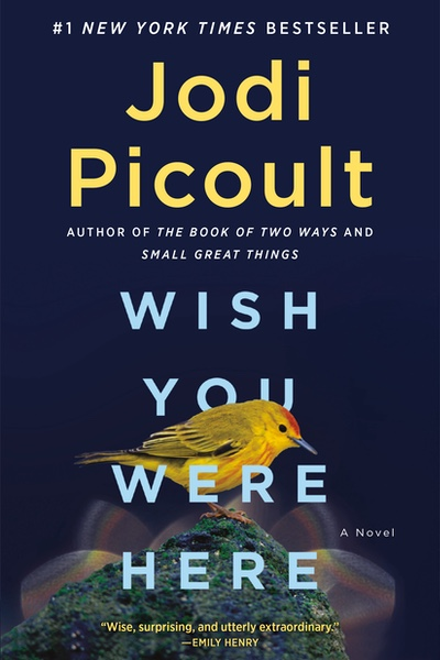 Cover of Wish You Were Here by Jodi Picoult
